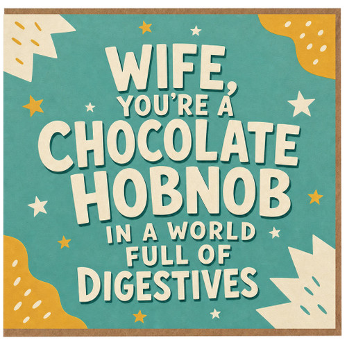 Wife Chocolate Hobnob Card