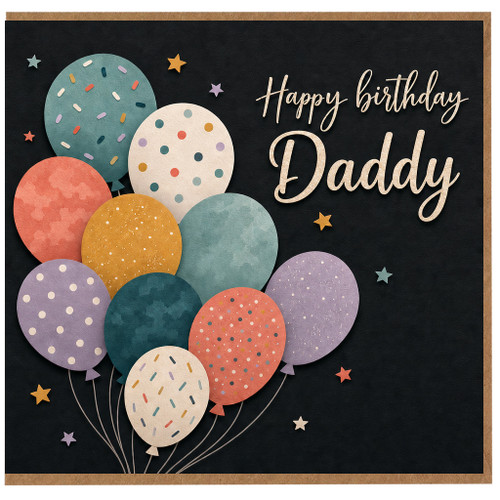 Daddy Birthday Card, Happy Birthday Daddy Balloons Design