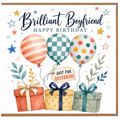 Boyfriend Birthday Card, Brilliant Boyfriend Happy Birthday Card