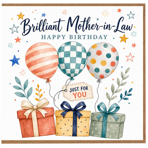 Mother - in - Law Birthday Card, Brilliant Happy Birthday Card with Balloons and Gifts