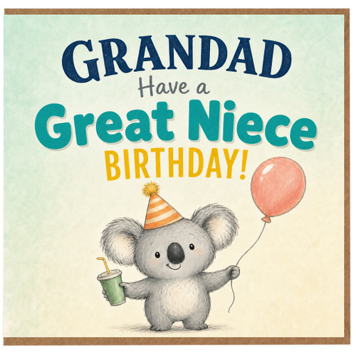 Great Niece Birthday Card, Have a Great Niece Birthday Card, Cute Koala Party Card