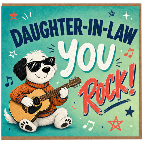 Daughter-in-Law Birthday Card, Daughter - in - Law You Rock Card