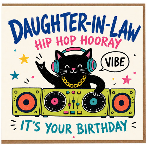 Daughter - in - Law Birthday Card, Hip Hop Hooray Cat DJ Birthday Card