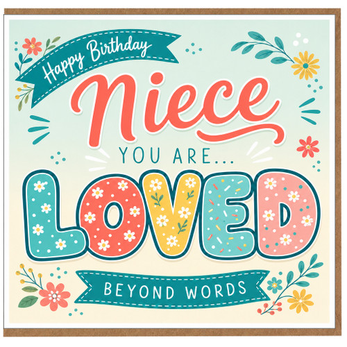 Niece Birthday Card, You Are Loved Beyond Words Floral Greeting Card