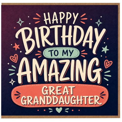 Great Granddaughter Birthday Card, Happy Birthday To My Amazing Great Granddaughter Card