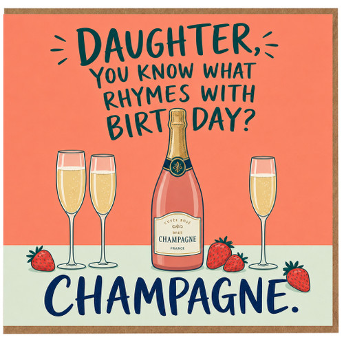 Daughter Birthday Card, Champagne Pun Birthday Card for Daughter