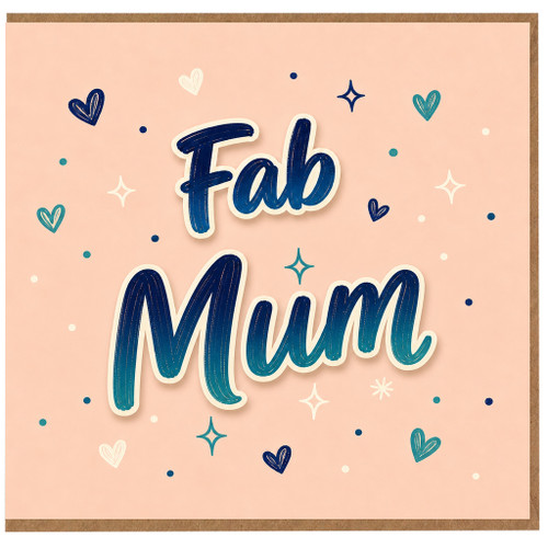 Mum Card, Fab Mum Greeting Card