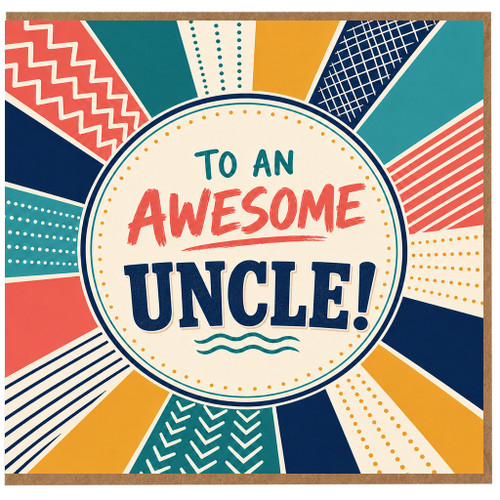 Uncle Card, To An Awesome Uncle Greeting Card