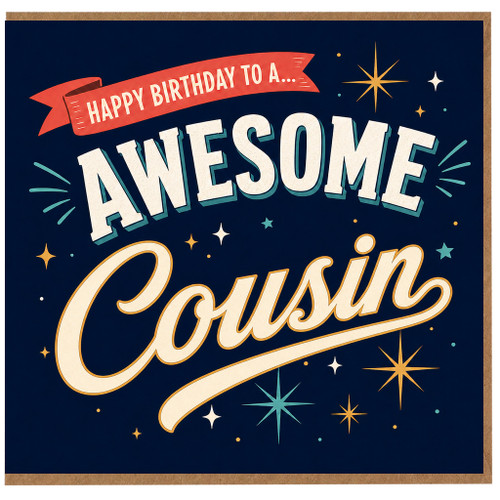 Cousin Birthday Card, Awesome Birthday Card for Cousin