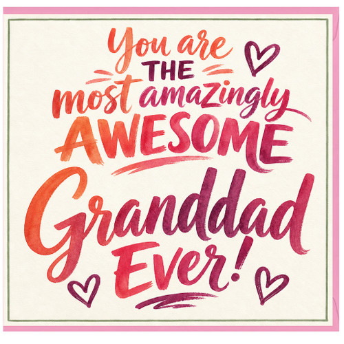 Granddad Birthday Card, You Are the Most Amazingly Awesome Grandad Ever Card