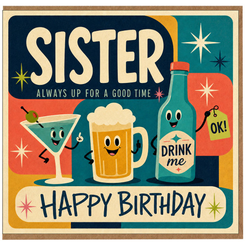 Sister Birthday Card, Funny Drinks Birthday Card