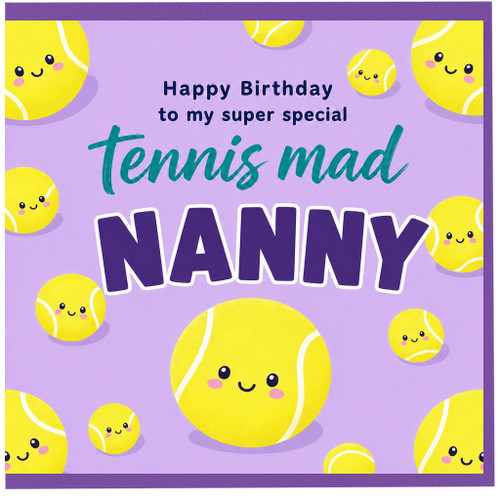 Nanny Birthday Card, Tennis Mad Birthday Card