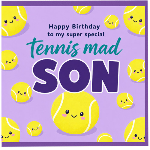 Son Birthday Card, Tennis Mad Son Happy Birthday Card