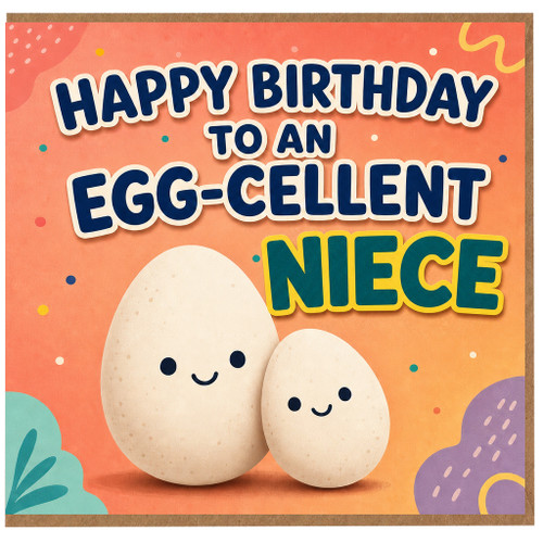 Niece Birthday Card, Happy Birthday to an Egg - cellent Niece Card