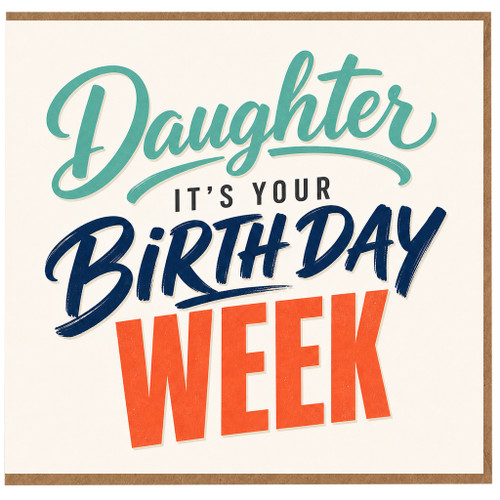 Daughter Birthday Week Card