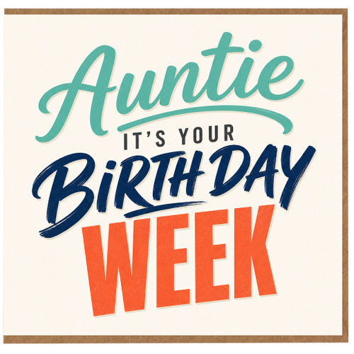 Auntie Birthday Card, It's Your Birthday Week Greeting Card