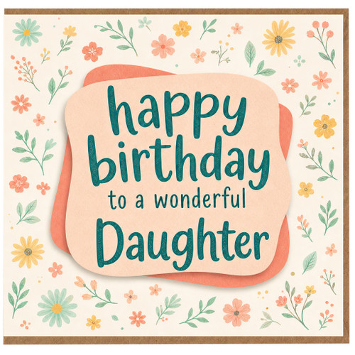 Happy Birthday Daughter Card, To a Wonderful Daughter Floral Birthday Card