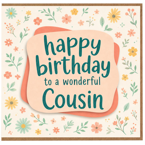 Cousin Birthday Card, Happy Birthday to a Wonderful Cousin