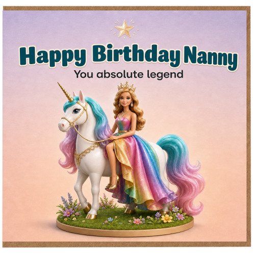 Nanny Birthday Card, You Absolute Legend Unicorn Princess Birthday Card