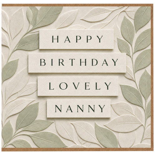 Nanny Birthday Card, Happy Birthday Lovely Nanny Floral Leaf Design