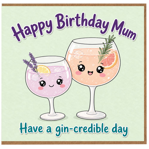 Mum Birthday Card, Have a Gin - credible Day
