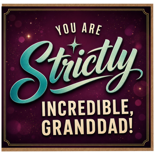 Granddad Birthday Card, You Are Strictly Incredible Grandad Card