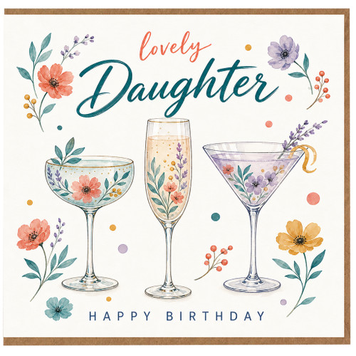 Daughter Birthday Card, Lovely Daughter Happy Birthday Floral Cocktail Glass Card