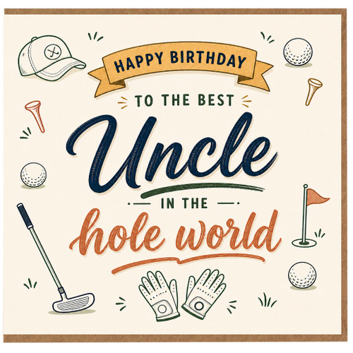 Uncle Birthday Card, Happy Birthday To The Best Uncle In The World Golf Card