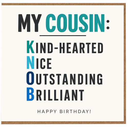 Cousin Birthday Card, My Cousin Kind - Hearted Nice Outstanding Brilliant Happy Birthday Card