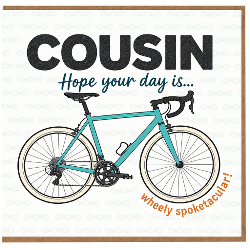 Cousin Greeting Card, Hope Your Day Is Wheely Spectacular Bike Card