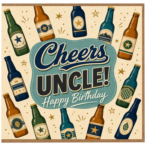 Uncle Birthday Card, Cheers Happy Birthday Beer Bottle Card