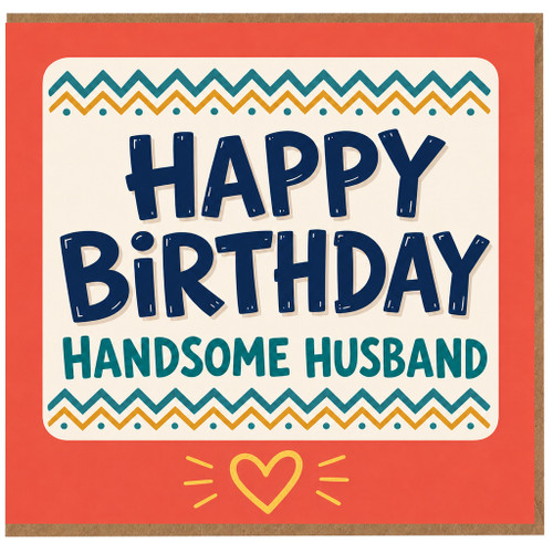 Husband Birthday Card, Handsome Husband Happy Birthday Card