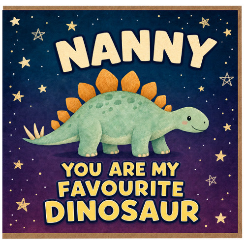 Nanny Birthday Card, You Are My Favourite Dinosaur Card
