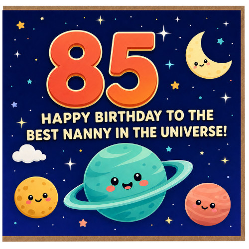 Nanny 85th Birthday Card, for Nanny