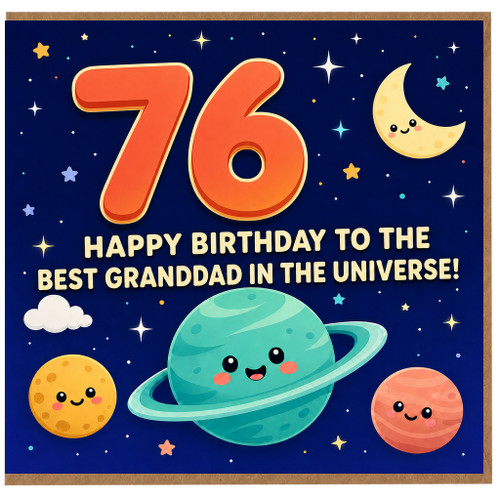 76th Birthday Card for Granddad, Happy Birthday to the Best Granddad in the Universe Space Theme Card