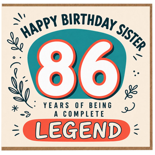 86th Birthday Card for Sister, Happy Birthday Sister 86 Years of Being a Complete Legend Card