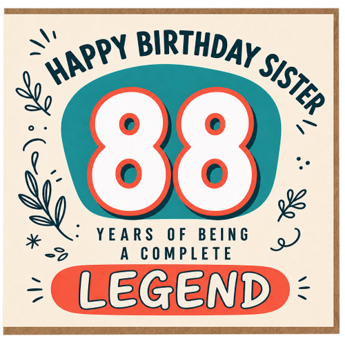 Sister 88th Birthday Card, Happy Birthday Sister, 88 Years of Being a Complete Legend