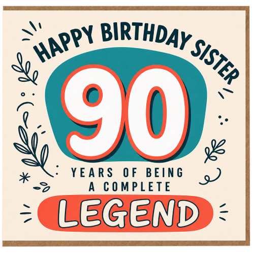 Sister 90th Birthday Card, Happy Birthday 90 Years of Being a Complete Legend Card