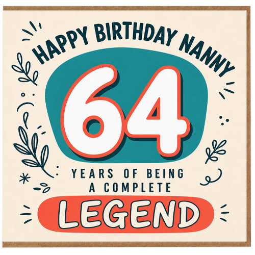 Nanny 64th Birthday Card, Happy Birthday Nanny Legend Card