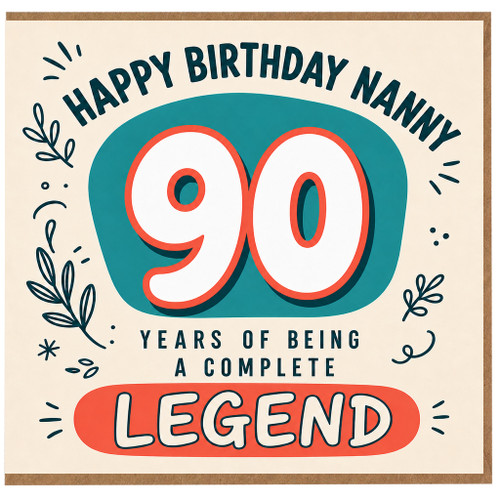 Nanny 90th Birthday Card, Happy Birthday Nanny, Years of Being a Complete Legend