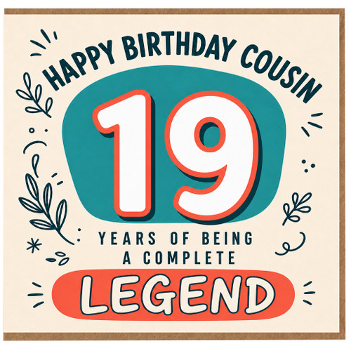 19th Birthday Cousin Card, Years of Being a Complete Legend Birthday Card