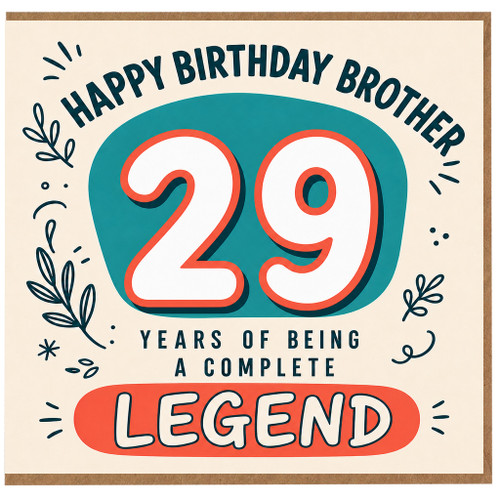 Brother 29th Birthday Card, Happy Birthday Brother, Years of Being a Complete Legend