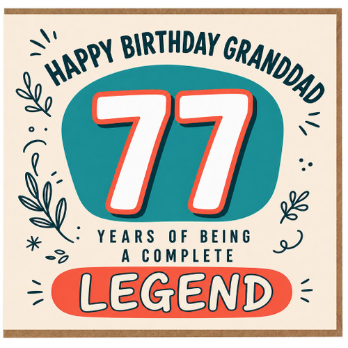 77th Birthday Card for Granddad, Years of Being a Complete Legend Birthday Card