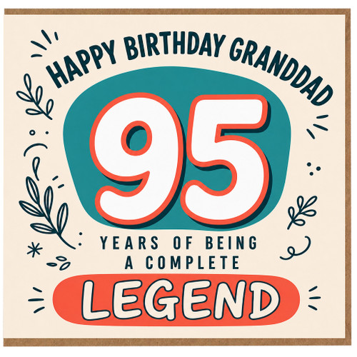 95th Birthday Card for Grandad, Happy Birthday Granddad Complete Legend Card