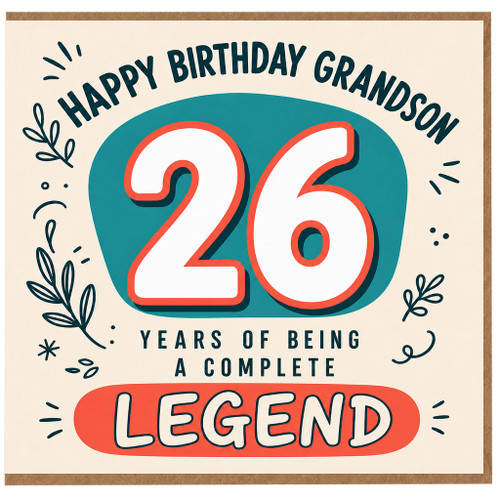 Grandson 26th Birthday Card, 26 Years of Being a Complete Legend Card