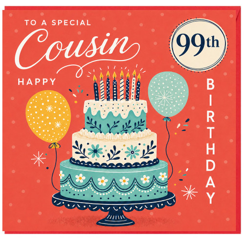 99th Birthday Cousin Card, To a Special Cousin Birthday Card