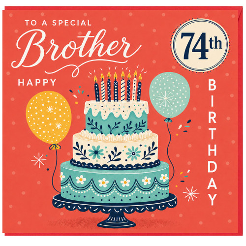 74th Birthday Card for Brother