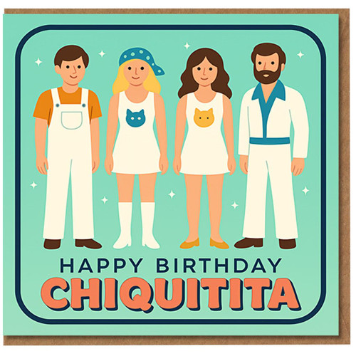 Happy Birthday Chiquitita Card - Retro Pop Quartet Illustration, Cute 70s Style Disco Birthday Greeting