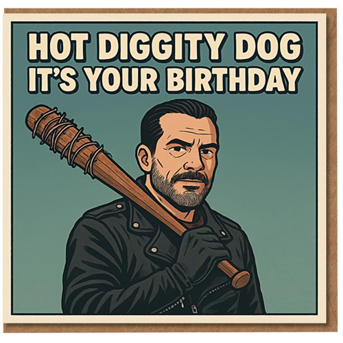 Hot Diggity Dog It's Your Birthday Card - Comic-Style Tough Guy with Barbed Bat - Funny Birthday Card for Friends, Him or Her
