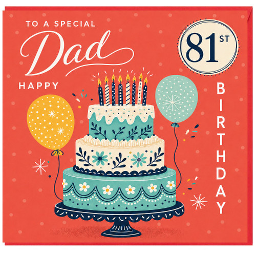 Dad 81st Birthday Card, To a Special Dad Birthday Card